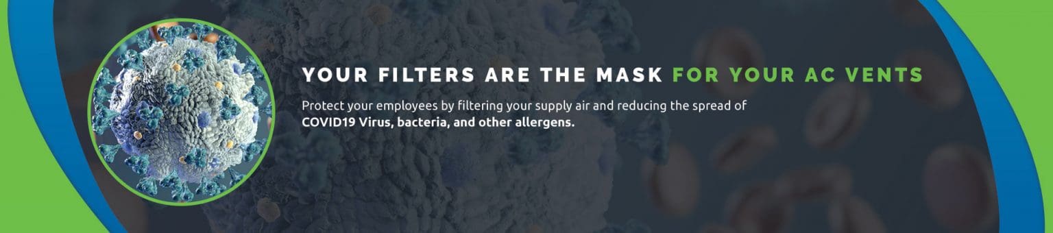 Air filters help reduce bacteria and allergens in supply air.